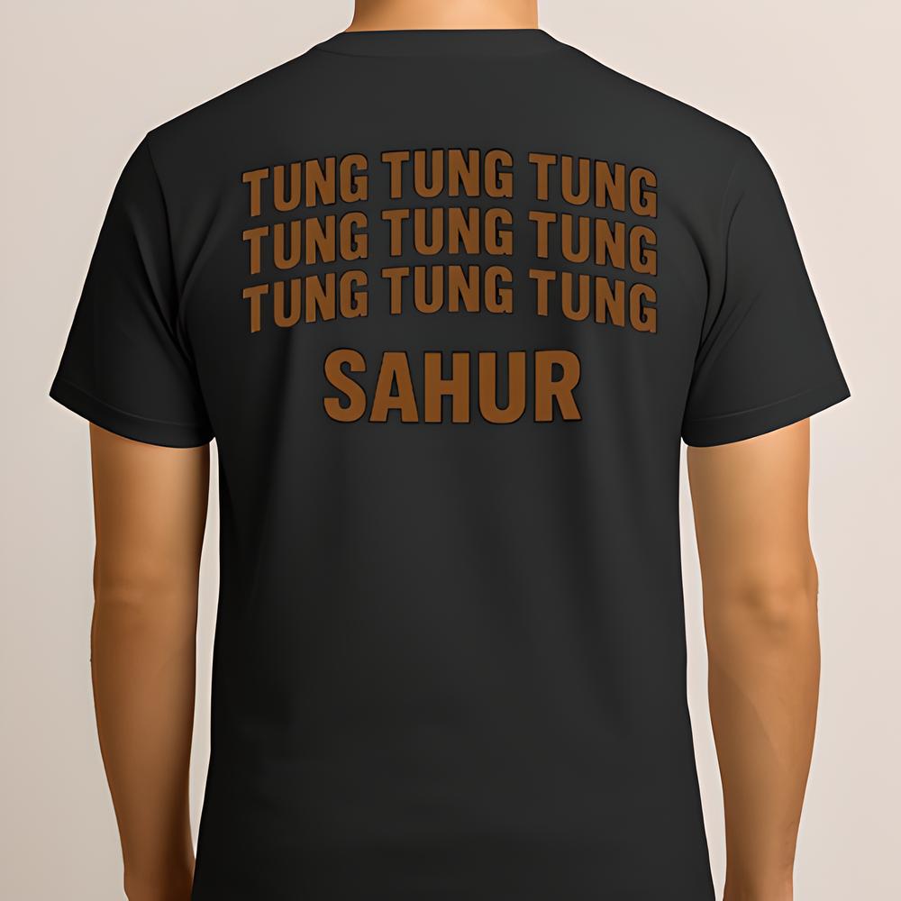 T-SHIRT THUNG THUNG THUNG THUNG THUNG THUNG THUNG THUNG THUNG SAHUR